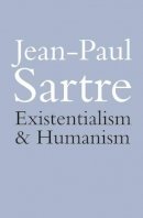 Jean-Paul Sartre - Existentialism and Humanism - 9780413776396 - V9780413776396