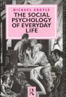 Michael Argyle - The Social Psychology of Everyday Life - 9780415010726 - V9780415010726