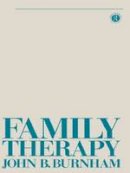 John B. Burnham - Family Therapy - 9780415029247 - V9780415029247