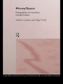 Andrew Leyshon - Money/Space: Geographies of Monetary Transformation (International Library of Sociology) - 9780415038355 - KCW0012242