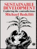 Michael Redclift - Sustainable Development: Exploring the Contradictions - 9780415050852 - KCW0013074