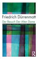 Friedrich Durrenmatt - Der Besuch der alten Dame - 9780415051408 - V9780415051408