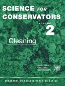 Matthew Cushman - The Science For Conservators Series: Volume 2: Cleaning - 9780415071659 - V9780415071659