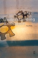 Paul Wells - Understanding Animation - 9780415115964 - V9780415115964