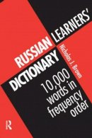 Nicholas Brown - Russian Learners´ Dictionary: 10,000 Russian Words in Frequency Order - 9780415137928 - V9780415137928