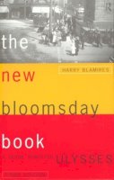 Harry Blamires - The New Bloomsday Book: A Guide Through Ulysses - 9780415138581 - V9780415138581