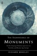 Richard Bradley - The Significance of Monuments - 9780415152044 - V9780415152044