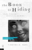 Timothy K. Beal - The Book of Hiding. Gender, Ethnicity, Annihilation, and Esther.  - 9780415167802 - V9780415167802