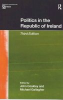 Coakley, John, Gallagher, Michael - Politics in the Republic of Ireland - 9780415221948 - KRA0006111