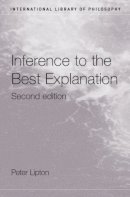 Peter Lipton - Inference to the Best Explanation - 9780415242035 - V9780415242035