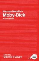 Davey - Herman Melville´s Moby-Dick: A Routledge Study Guide and Sourcebook - 9780415247719 - V9780415247719
