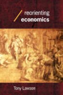 Tony Lawson - Reorienting Economics - 9780415253369 - V9780415253369