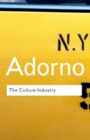 Theodor W Adorno - The Culture Industry: Selected Essays on Mass Culture - 9780415253802 - V9780415253802
