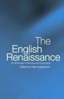 Kate (Ed Aughterson - The English Renaissance: An Anthology of Sources and Documents - 9780415271158 - V9780415271158