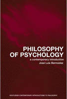 Jose Luis Bermudez - Philosophy of Psychology: A Contemporary Introduction - 9780415275958 - V9780415275958