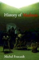 Michel Foucault - History of Madness - 9780415277013 - V9780415277013