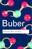 Martin Buber - Between Man and Man - 9780415278270 - V9780415278270
