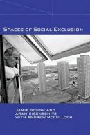 Jamie Gough - Spaces of Social Exclusion - 9780415280891 - V9780415280891