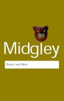 Midgley, Mary - Beast and Man - 9780415289870 - V9780415289870