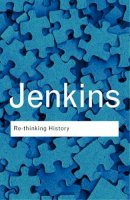 Keith Jenkins - Rethinking History - 9780415304436 - V9780415304436
