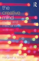 Margaret A. Boden - The Creative Mind: Myths and Mechanisms - 9780415314534 - V9780415314534