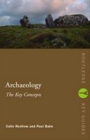 Bahn - Archaeology: The Key Concepts - 9780415317580 - V9780415317580