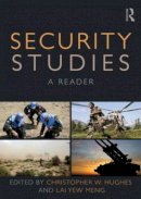 Christopher Hughes - Security Studies: A Reader - 9780415326018 - V9780415326018