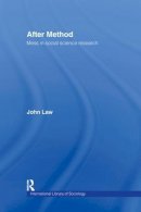 John Law - After Method: Mess in Social Science Research - 9780415341745 - V9780415341745
