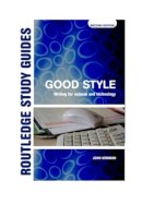 John Kirkman - Good Style: Writing for Science and Technology - 9780415345026 - V9780415345026