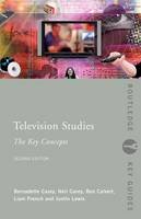 Ben Calvert - Television Studies: The Key Concepts - 9780415371506 - V9780415371506