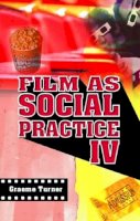 Graeme Turner - Film as Social Practice - 9780415375146 - V9780415375146
