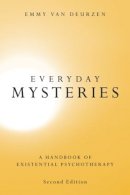 Emmy Van Deurzen - Everyday Mysteries: A Handbook of Existential Psychotherapy - 9780415376433 - V9780415376433