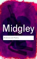 Mary Midgley - Science and Poetry - 9780415378482 - V9780415378482
