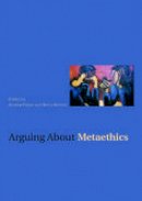 Andrew (Ed) Fisher - Arguing About Metaethics - 9780415380270 - V9780415380270