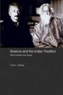 David L. Gosling - Science and the Indian Tradition - 9780415402095 - V9780415402095