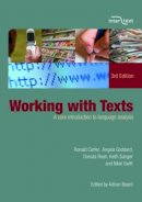 Ronald Carter - Working with Texts: A Core Introduction to Language Analysis - 9780415414241 - V9780415414241