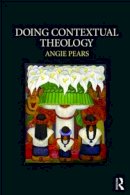Angie Pears - Doing Contextual Theology - 9780415417051 - V9780415417051