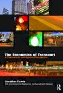 Cowie, Jonathan - The Economics of Transport - 9780415419802 - V9780415419802