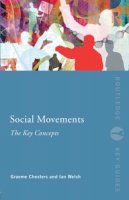 Graeme Chesters - Social Movements: The Key Concepts - 9780415431156 - V9780415431156
