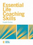 Angela Dunbar - Essential Life Coaching Skills - 9780415458979 - V9780415458979
