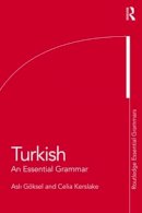 Celia Kerslake - Turkish: An Essential Grammar - 9780415462693 - V9780415462693