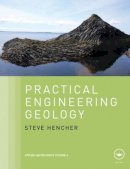 Steve Hencher - Practical Engineering Geology - 9780415469098 - V9780415469098