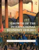 Michael Graff - Growth of the International Economy, 1820-2015 - 9780415476102 - V9780415476102