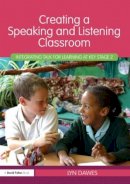 Lyn Dawes - Creating a Speaking and Listening Classroom: Integrating Talk for Learning at Key Stage 2 - 9780415481519 - V9780415481519