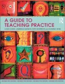 Louis Cohen - A Guide to Teaching Practice: 5th Edition - 9780415485586 - V9780415485586
