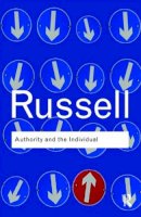 Bertrand Russell - Authority and the Individual - 9780415487337 - V9780415487337