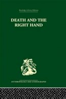 Robert Hertz - Death and the right hand - 9780415489072 - V9780415489072