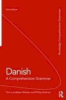 Tom Lundskaer-Nielsen - Danish: A Comprehensive Grammar - 9780415491938 - V9780415491938