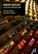 Rachel Muers - Modern Theology: A Critical Introduction - 9780415495851 - V9780415495851