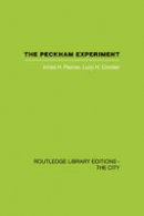 Innes H. Pearse - The Peckham Experiment PBD: A study of the living structure of society - 9780415499804 - V9780415499804